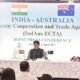 Signing of the Economic Cooperation and Trade Agreement (ECTA) between India and Australia » Kamal Sandesh