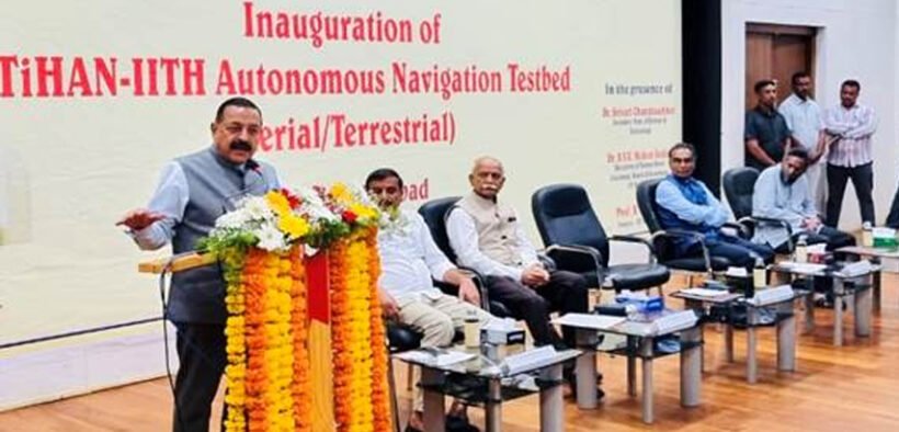 Dr. Jitendra Singh inaugurates the TiHAN Testbed for Autonomous Navigation at IIT Hyderabad » Kamal Sandesh